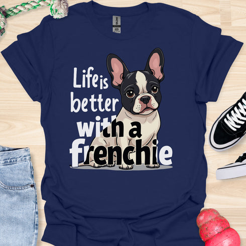 Life is better with a frenchie - V8 - Double Frenchie T-Shirt